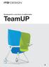 Developed for a new form of collaboration. TeamUP