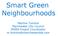 Smart Green Neighbourhoods. Martine Tommis Manchester City Council IREEN Project Coordinator