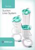 Serres. Suction Liner System