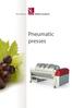 Winemaking. Brilliant products. Pneumatic presses