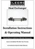 Installation Instructions & Operating Manual. Heat Exchanger PLEASE READ CAREFULLY BEFORE INSTALLING. Incorrect Installation Will Affect Your Warranty