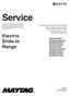 Service. Electric Slide-In Range