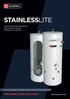 STAINLESSLITE ONE NAME. EVERY SOLUTION. UNVENTED MAINS PRESSURE AND VENTED WATER STORAGE CYLINDERS