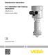 Manufacturer declaration. 3-A, Installation and Cleaning Instructions. VEGAPULS 63 Hygienic process fittings. Document ID: 46197