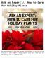 Ask an Expert // How to Care for Holiday Plants