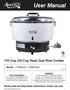 User Manual. 110 Cup (55 Cup Raw) Gas Rice Cooker. Model: 177GRCLP, 177GRCNAT 12/2018. Please read and keep these instructions. Indoor use only.