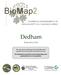 Dedham. Produced in This report and associated map provide information about important sites for biodiversity conservation in your area.