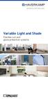 Variable Light and Shade. Flexible sun and glare protection systems
