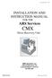 INSTALLATION AND INSTRUCTION MANUAL FOR THE ARS Services CMX Silver Recovery Unit