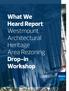 What We Heard Report: Westmount Architectural Heritage Area Rezoning Drop-in Workshop