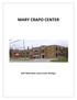 MARY CRAPO CENTER Miller Road, Swartz Creek, Michigan