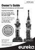Owner s Guide. Thank you for purchasing your new Eureka vacuum! Important instructions.
